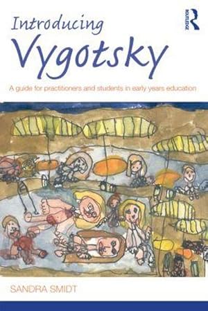 Image du vendeur pour Introducing Vygotsky : A Guide for Practitioners and Students in Early Years Education mis en vente par AHA-BUCH GmbH