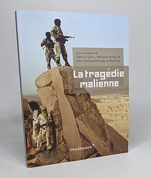 Bild des Verkufers fr La Tragdie malienne zum Verkauf von crealivres