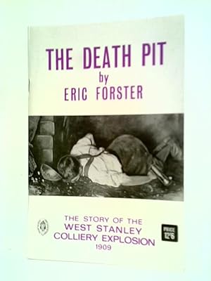 Bild des Verkufers fr The Death Pit: The Untold Story Of Mass Death In A Mine zum Verkauf von World of Rare Books