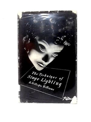 Imagen del vendedor de The Technique of Stage Lighting a la venta por World of Rare Books