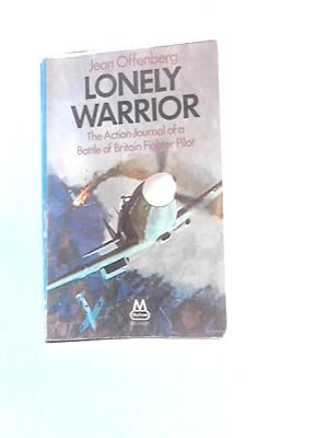 Bild des Verkufers fr Lonely Warrior zum Verkauf von World of Rare Books