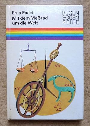 Imagen del vendedor de Mit dem Merad um die Welt - Kleine Geschichte von der Kunst des Messens. a la venta por Antiquariat BcherParadies