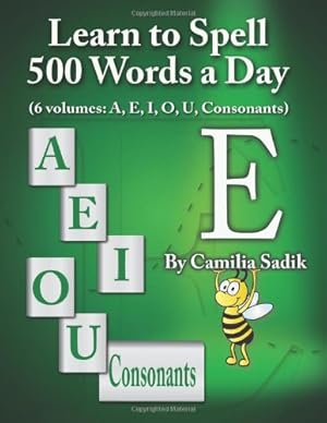 Immagine del venditore per Learn to Spell 500 Words a Day: The Vowel E (vol. 2) by Sadik, Camilia [Paperback ] venduto da booksXpress