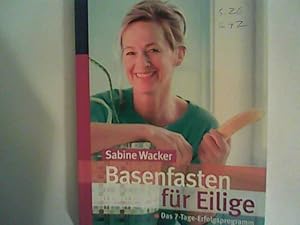 Bild des Verkufers fr Basenfasten fr Eilige: Das 7-Tage-Erfolgsprogramm zum Verkauf von ANTIQUARIAT FRDEBUCH Inh.Michael Simon