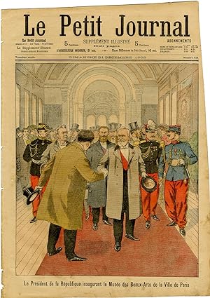 "LE PETIT JOURNAL N°631 du 21/12/1902" Le Président de la République inaugurant le Musée des Beau...