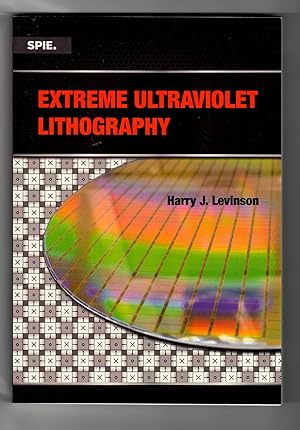 Extreme Ultraviolet Lithography (SPIE Press Monographs)