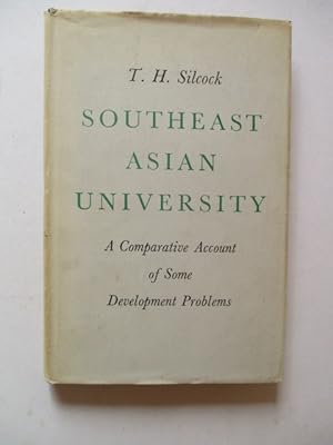 Bild des Verkufers fr Southeast Asian University: a Comparative Account of Some Development Problems zum Verkauf von GREENSLEEVES BOOKS