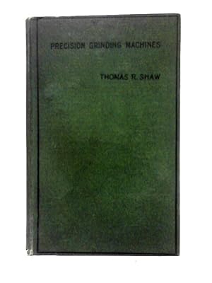 Bild des Verkufers fr Precision Grinding Machines zum Verkauf von World of Rare Books