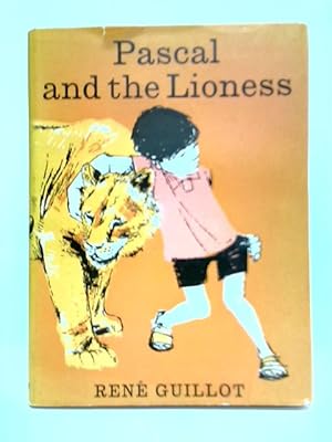 Bild des Verkufers fr Pascal and The Lioness zum Verkauf von World of Rare Books