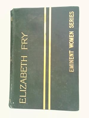 Seller image for Elizabeth Fry for sale by World of Rare Books