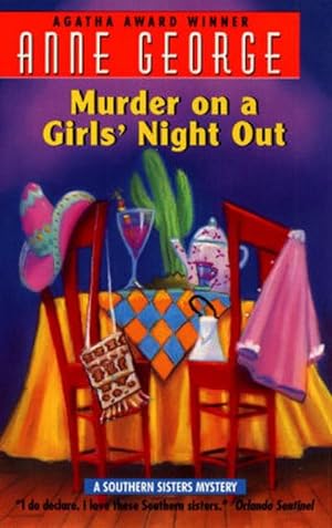 Imagen del vendedor de Murder on a Girls' Night Out : A Southern Sisters Mystery a la venta por Smartbuy