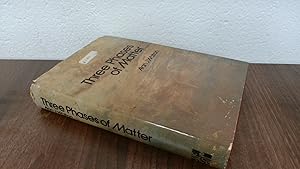 Seller image for Three Phases of Matter for sale by BoundlessBookstore