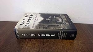 Seller image for Empire Express: Building the First Transcontinental Railroad for sale by BoundlessBookstore