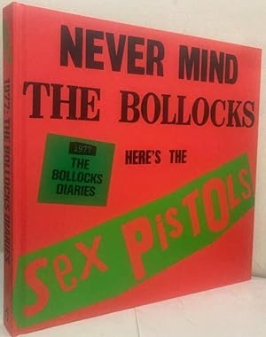 Never mind the bollocks. 1977. The bollocks diaries