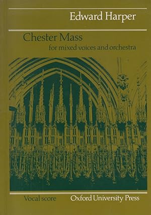 Chester Mass for Mixed Voices and Orchestra - Vocal Score