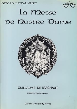 La Messe de Nostre Dame - Vocal Score