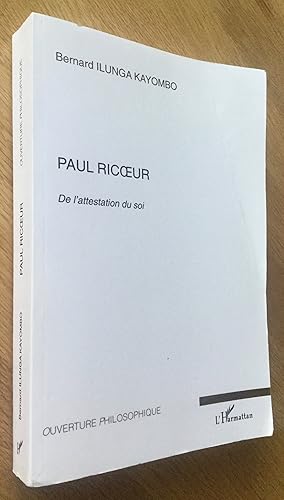 Paul Ricoeur. De lattestation du soi.