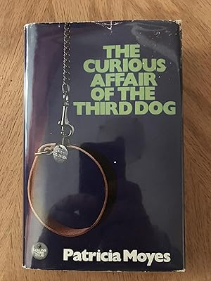 Seller image for The Curious Affair Of The Third Dog for sale by M.A.D. fiction