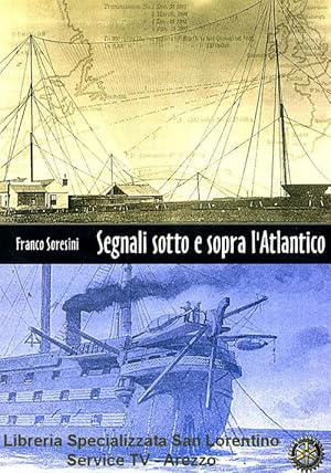 Seller image for Segnali Sotto E Sopra L'atlantico for sale by Piazza del Libro