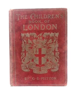 Imagen del vendedor de The Childrens Book of London a la venta por World of Rare Books