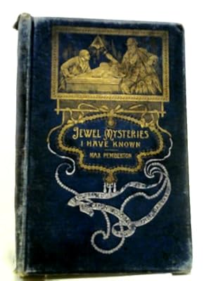 Bild des Verkufers fr Jewel Mysteries I Have Known zum Verkauf von World of Rare Books