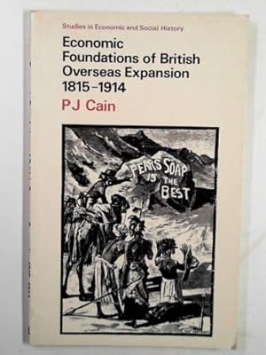 Immagine del venditore per Economic foundations of British overseas expansion: 1815-1914 (Studies in economic & social history) venduto da Cotswold Internet Books