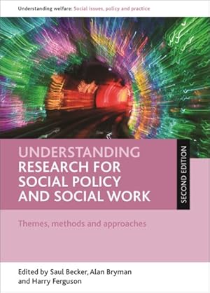 Seller image for Understanding Research for Social Policy and Social Work : Themes, Methods and Approaches for sale by GreatBookPrices