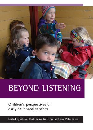 Seller image for Beyond Listening : Children's Perspectives on Early Childhood Services for sale by GreatBookPrices