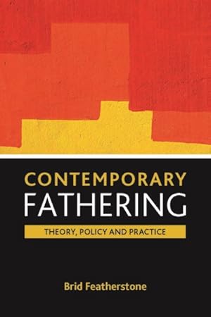 Seller image for Contemporary Fathering : Theory, Policy and Practice for sale by GreatBookPrices