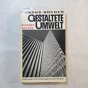 Imagen del vendedor de Gestaltete Umwelt : Erfahrungen u. Forderungen e. Architekten a la venta por Gebrauchtbcherlogistik  H.J. Lauterbach