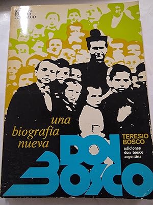 Immagine del venditore per Don Bosco, una biografia nueva venduto da Libros nicos