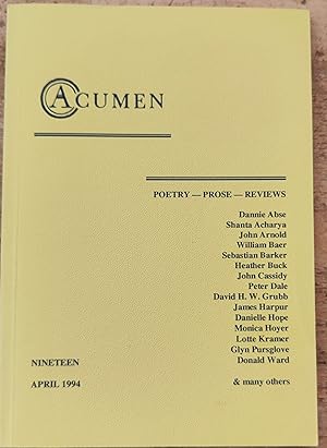 Image du vendeur pour Acumen Magazine Ninetten April 1994 / David Goodall "On The Perils Of Trying To Write Poetry" / Jenni Meredith "Black Writing in Britain - review of 4 day festival" / Richard Monte "The Contented" 9(short story) / Edward Lowbury "The Crucible Of Translation" mis en vente par Shore Books