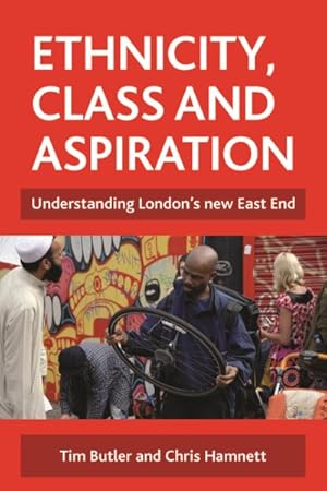 Imagen del vendedor de Ethnicity, Class and Aspiration : Understanding London's New East End a la venta por GreatBookPrices