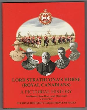 Immagine del venditore per Lord Strathcona's Horse (Royal Canadians) Volume VI - A Pictorial History venduto da Ainsworth Books ( IOBA)