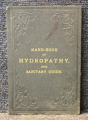 Hand-book of Hydropathy and Sanitary Guide. (Hydrotherapy)