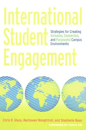 Seller image for International Student Engagement : Strategies for Creating Inclusive, Connected, and Purposeful Campus Environments for sale by GreatBookPricesUK