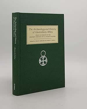 Bild des Verkufers fr THE ARCHAEOLOGY AND HISTORY OF GLASTONBURY ABBEY Essays in Honour of the Ninetieth Birthday of C.A.Ralegh Radford zum Verkauf von Rothwell & Dunworth (ABA, ILAB)