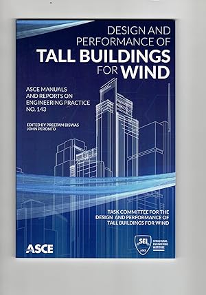 Design and Performance of Tall Buildings for Wind (Manuals and Reports on Engineering Practice)