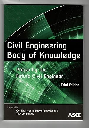 Civil Engineering Body of Knowledge: Preparing the Future Civil Engineer