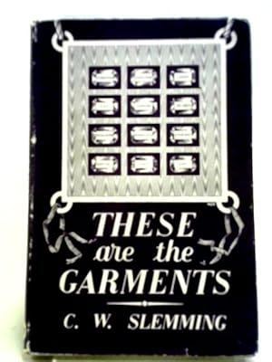 Imagen del vendedor de These Are The Garments a la venta por World of Rare Books