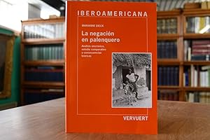 La negación en palenquero. Análisis sincrónico, estudio comparativo y consecuencias teóricas. Ibe...