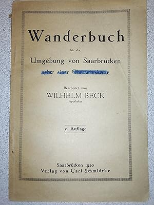 Image du vendeur pour Wanderbuch fr die Umgebung von Saarbrcken mis en vente par Buchhandlung Bock & Seip GmbH & Co. KG