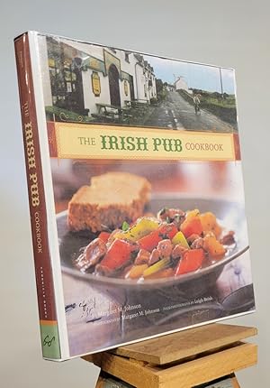 The Irish Pub Cookbook: (Irish Cookbook, Book on Food from Ireland, Pub Food from Ireland)