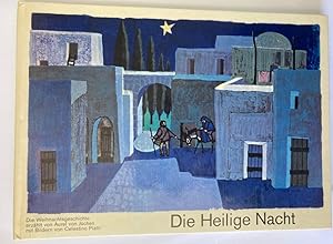 Image du vendeur pour Die Heilige Nacht. Die Weihnachtsgeschichte mis en vente par Antiquariat UPP