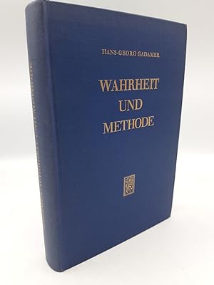 Bild des Verkufers fr Wahrheit und Methode. Grundzge einer philosophischen Hermeneutik zum Verkauf von Antiquariat Bcherwurm