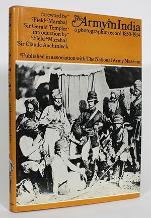 The Army in India: A Photographic Record, 1850-1914