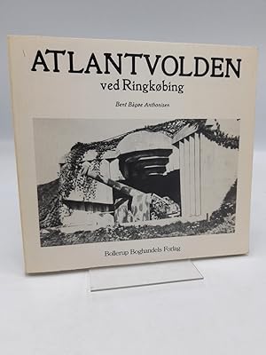 Atlantvolden ved Ringköbing Traek af besaettelsestiden i Houvig-Lodbjerg Hede-Soondervig samt bil...