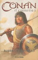 Seller image for CONAN EL CIMMERIO 1 for sale by Libro Inmortal - Libros&Co. Librera Low Cost