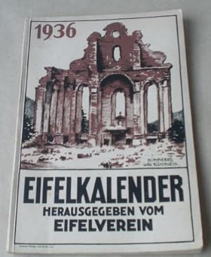 Eifel-Kalender (Eifelkalender) für das Jahr 1936. Herausgegeben vom Eifelverein.