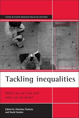 Immagine del venditore per Tackling Inequalities : Where Are We Now and What Can Be Done venduto da GreatBookPrices